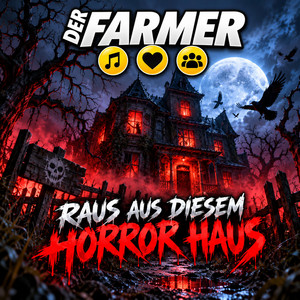 Raus aus diesem Horror Haus - Not Only Halloween Version